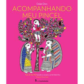 Livro - Acompanhando Meu Pincel - Dulari Devi
