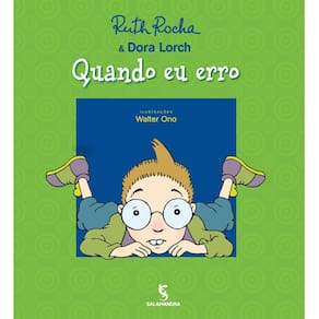 Livro - Quando eu Erro - Ruth Rocha e Dora Lorch