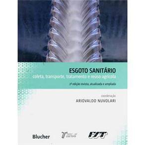 Livro - Esgoto Sanitário: Coleta, Transporte, Tratamento e Reúso Agrícola