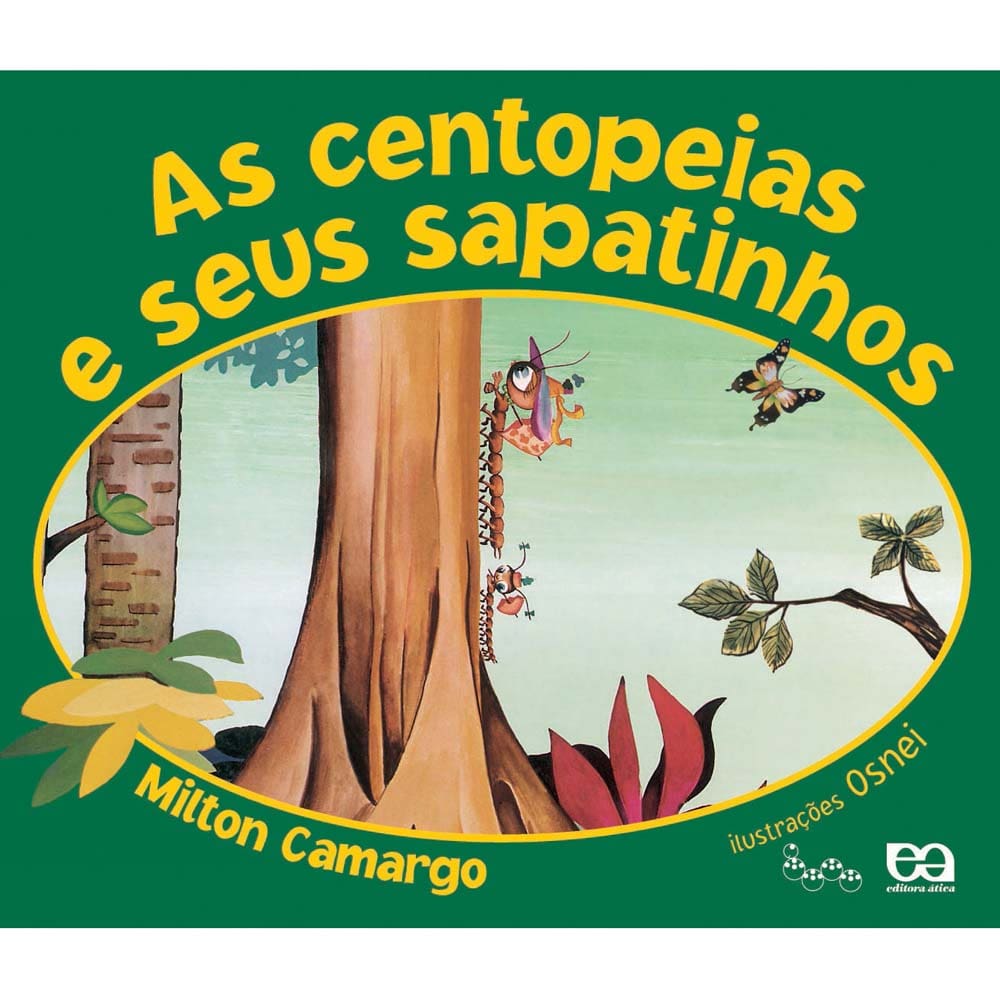 Livro - Lagarta Pintada - As Centopeias e Seus Sapatinhos