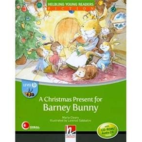 A Christmas Present for Barney Bunny with CD-Rom and Audio CD - Level B