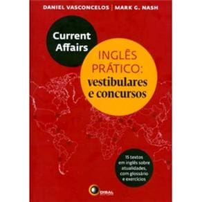 Livro - Current Affairs: Inglês Prático - Vestibulares e Concursos