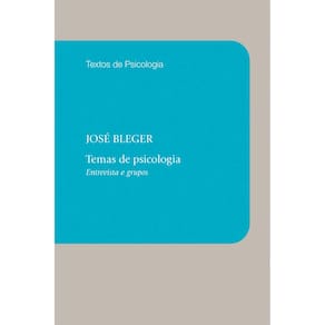 Livro - Textos de Psicologia - Temas de Psicologia: Entrevista e Grupos