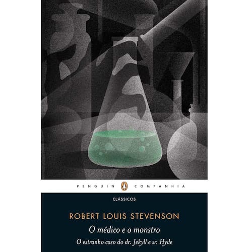 imagem-Livro – O Médico e o Mostro: o Estranho Caso do Dr. Jekyll e Sr. Hyde - Robert Louis Stevenson