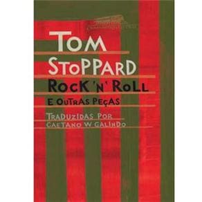Livro - Rock ‘N’ Roll e Outras Peças - Tom Stoppard