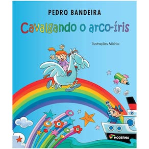 Livro - Cavalgando o Arco-íris - Pedro Bandeira