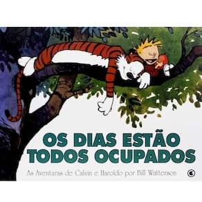 Livro - Calvin e Haroldo - Os Dias Estão Todos Ocupados - Volume 9