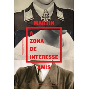 Livro – A Zona de Interesse - Martin Amis