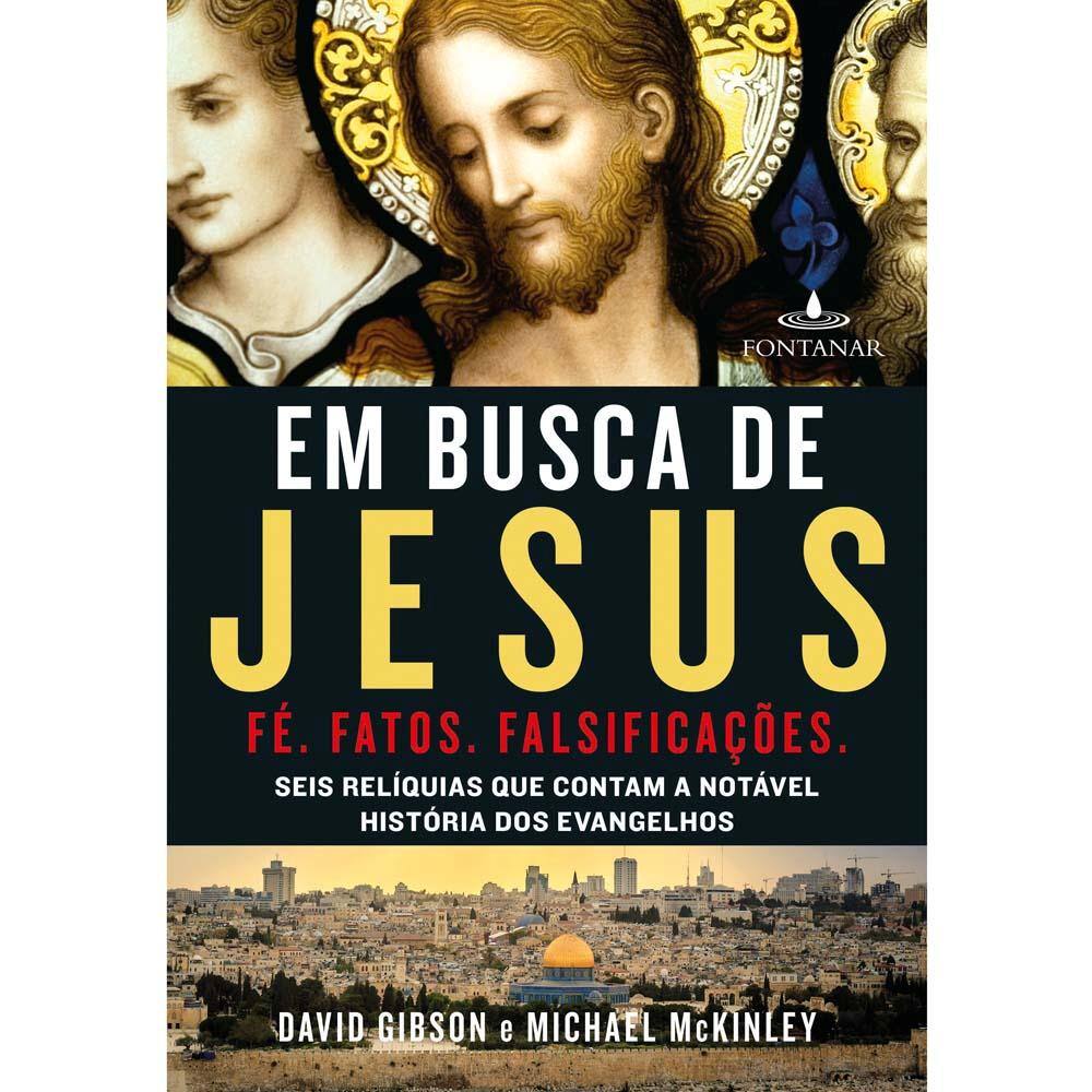 Em Busca Jesus 6 Reliquias Que Contam A Notavel Historia Dos Evangelhos ...