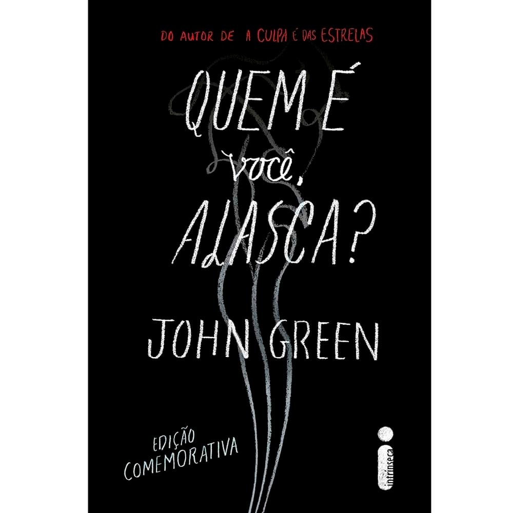 Livro - Quem é Você Alasca? Edição Comemorativa - John Green