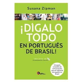 Livro - ¡Dígalo Todo: en Portugués de Brasil - Susana Zipman