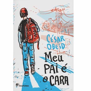 Livro - Meu Pai é o Cara - Cesar Obeid