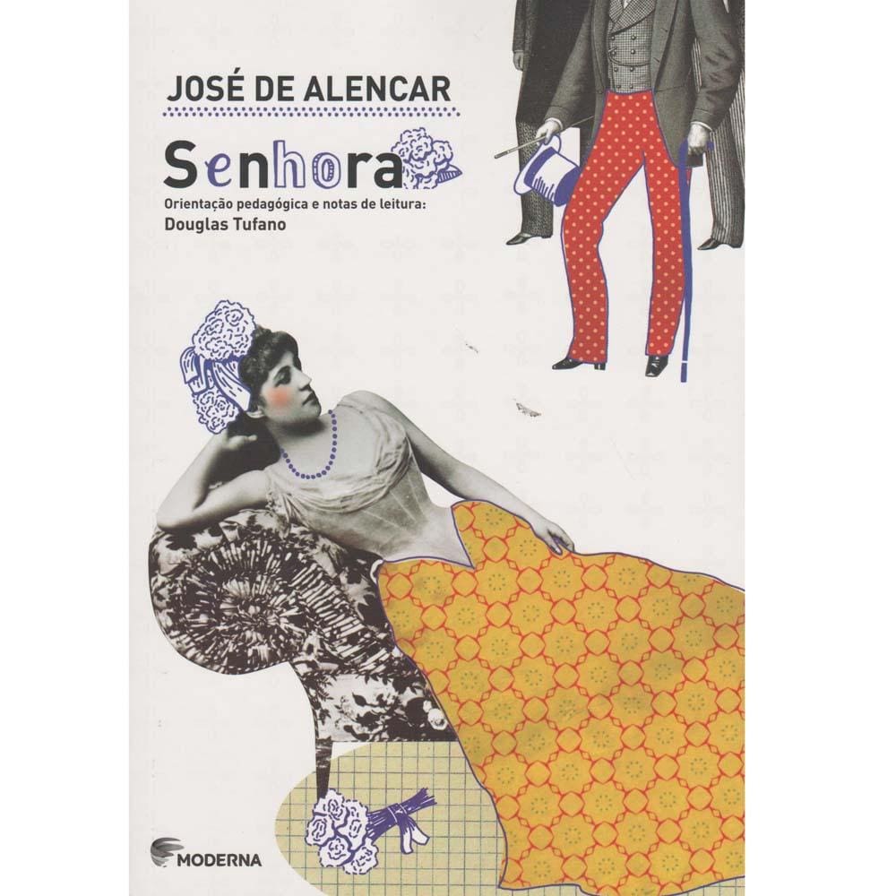 Livro - Coleção Travessias - Senhora - 5ª Edição/2015 - José de Alencar e Douglas Tufano