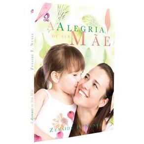 Alegria De Ser Mae, A