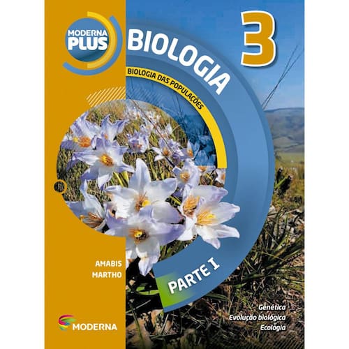 Livro - Moderna Plus - Biologia - 3º Ano - Ensino Médio - Gilberto Rodrigues Martho e José Mariano Amabis