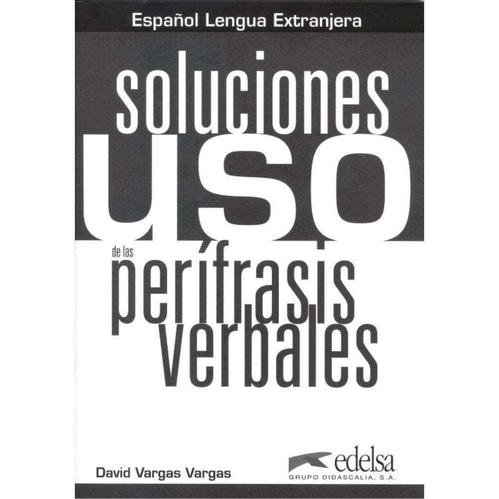 Uso de Las Perifrasis Verbales - Soluciones