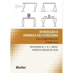 INTRODUCAO A DINAMICA DAS ESTRUTURAS PARA A ENGENHARIA CIVIL - 2º ED