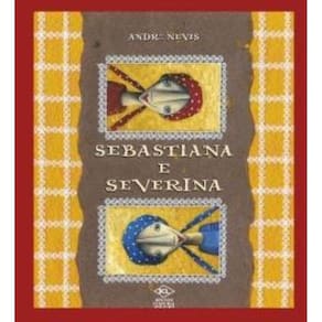 SEBASTIANA E SEVERINA