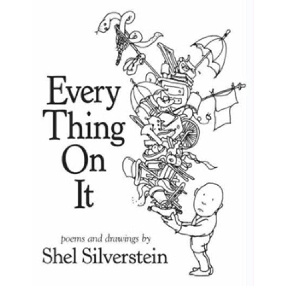 Every Thing On It By Shel Silverstein