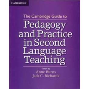 Cambridge Guide To Pedagogy And Practice In Second Language Teaching Pb