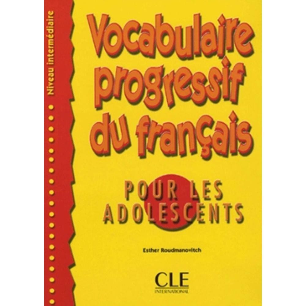 Vocabulaire Progressif Du Fr. Pour Les Adolescents - Intermediaire + Corriges