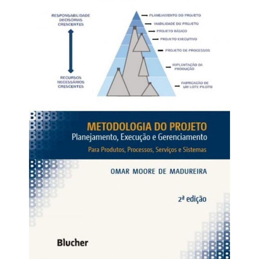 Metologia Do Projeto - Planejamento, Execucao E Gerenciamento - 2º Ed