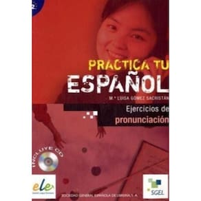 Practica Tu Espanol - Ejercicios De Pronunciacion