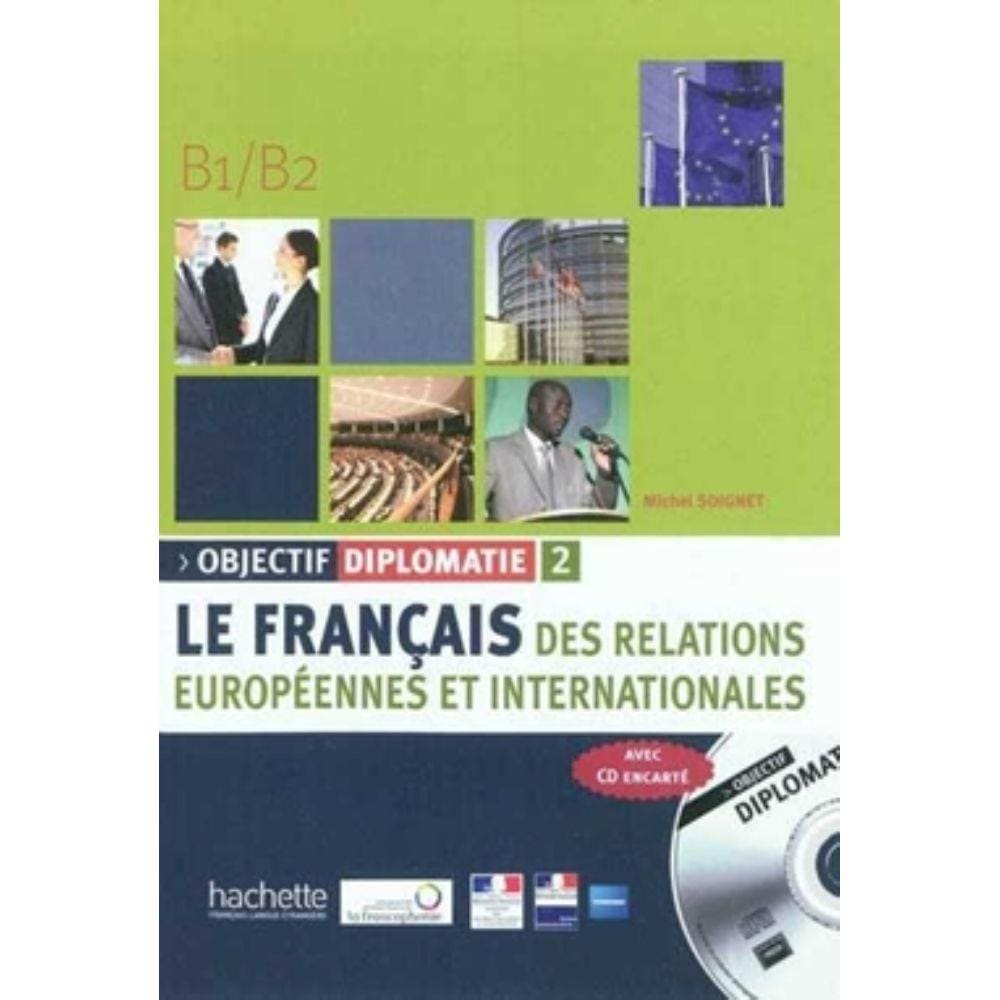 Objectif Diplomatie 2 - B1/B2 - Livre Avec Cd Audio