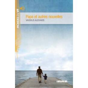 Papa Et Autres Nouvelles