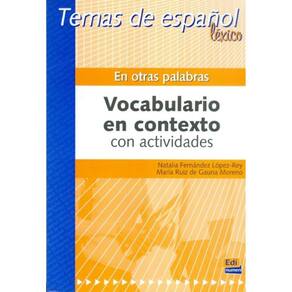 En Otras Palabras - Vocabulario En Contexto Con Actividades