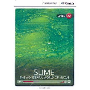 Slime! The Wonderful World Of Mucus - Book With Online Access A2
