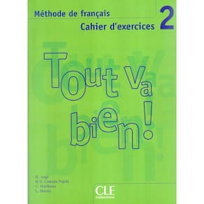 Tout Va Bien! 2 Cahier D´Exercices + Cd Audio