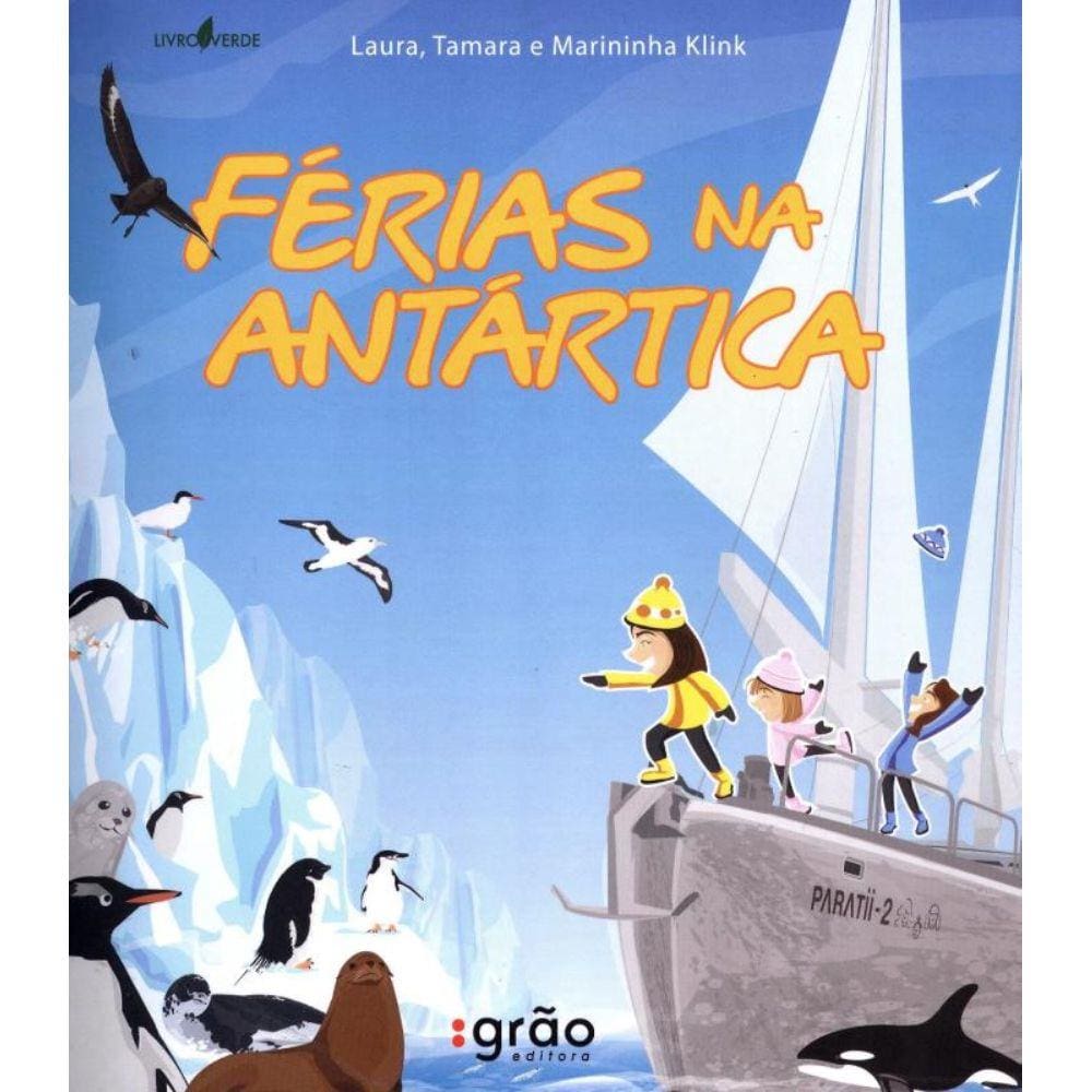Ferias Na Antartica - 2º Ed