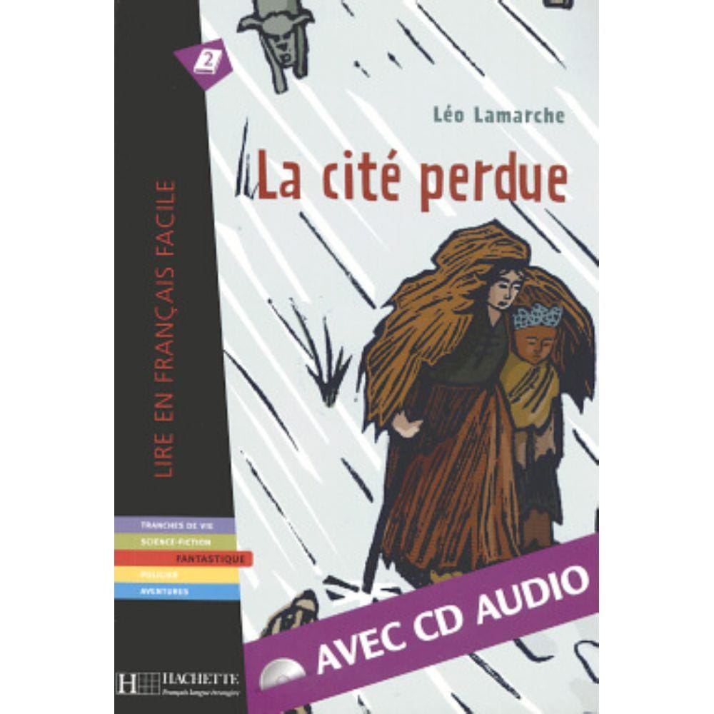 Cite Perdue, La (Avec Cd Audio)