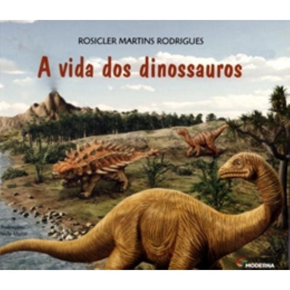 Vida Dos Dinossauros - 3ª Edicao