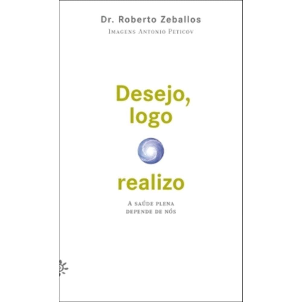 Desejo, Logo Realizo