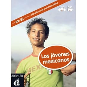 Jovenes Mexicanos - A2/B1