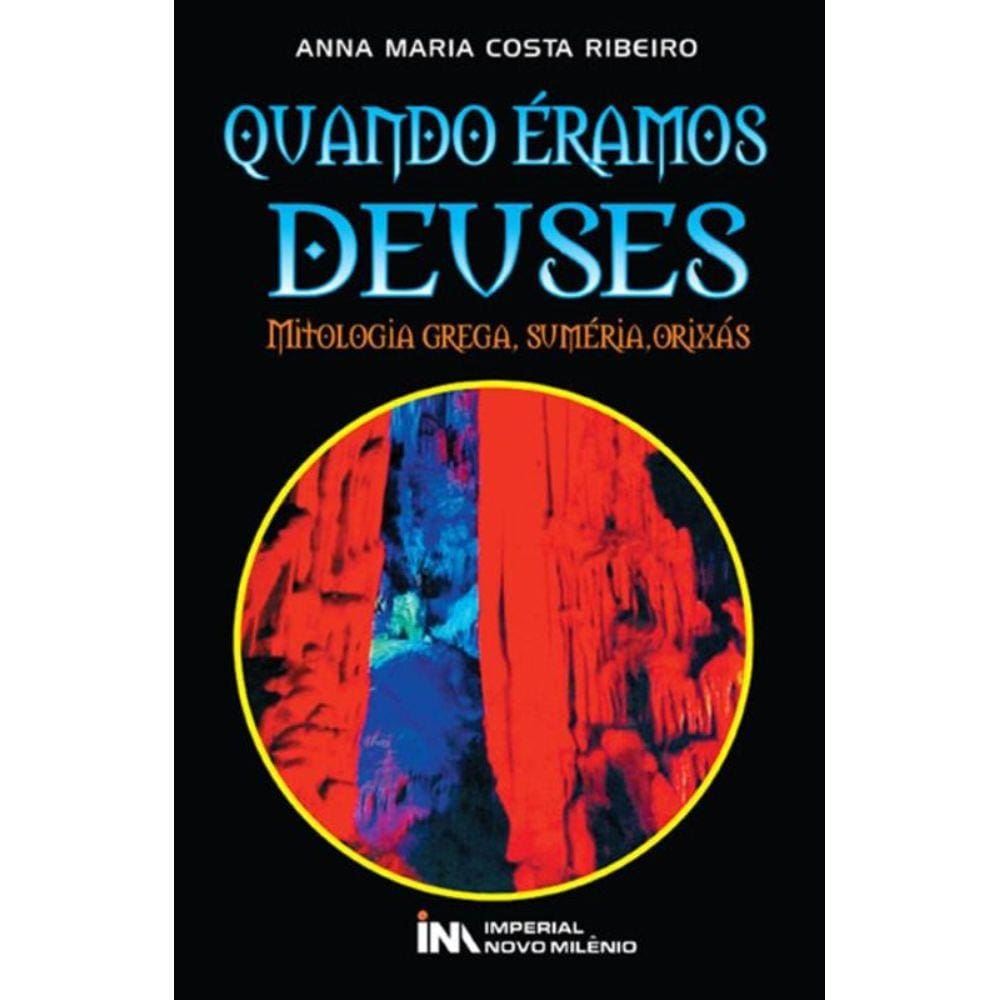 Quando Eramos Deuses