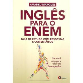 Ingles Para O Enem - Guia de Estudo com Respostas e Comentarios