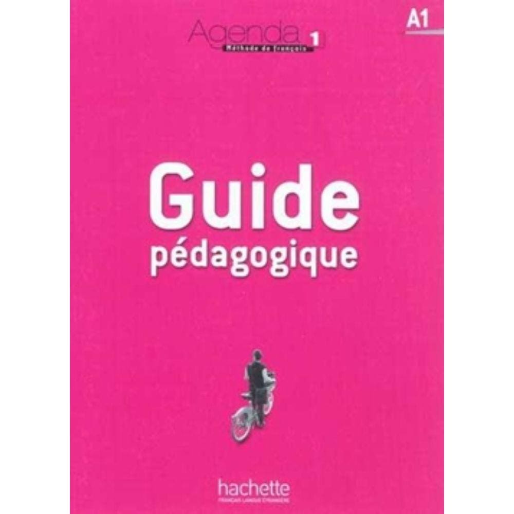 Agenda 1 (A1) - Guide Pedagogique