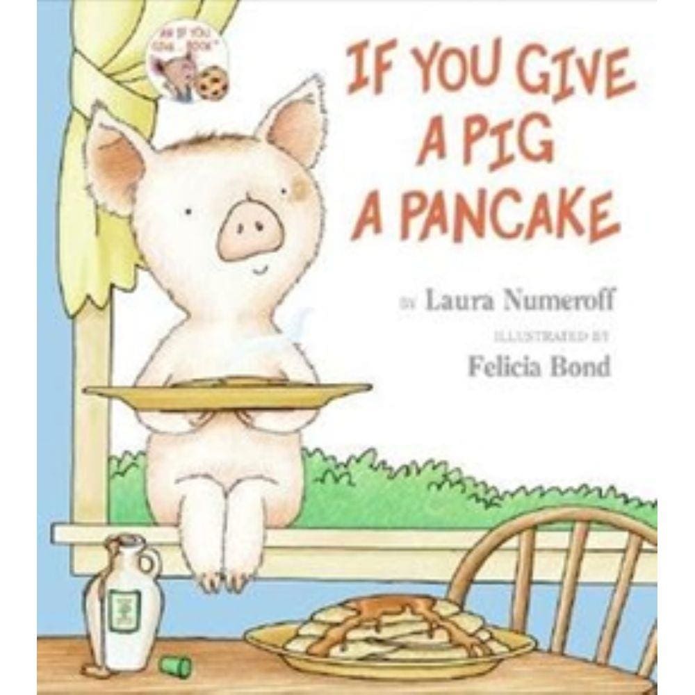 If You Give A Pig A Pancake