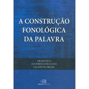 Construcao Fonologica da Palavra,A