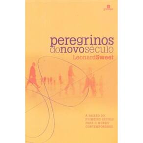 Peregrinos do Novo Seculo