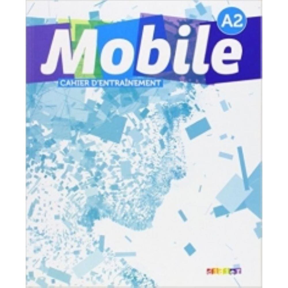 Mobile A2 Cahier De Exercices - Didier