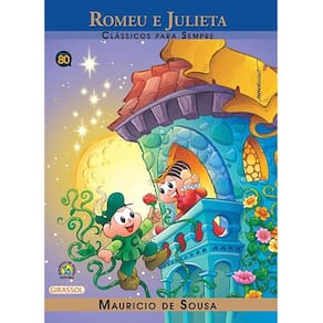 Livro - Clássicos Para Sempre - Turma da Mônica: Romeu e Julieta - Mauricio de Sousa