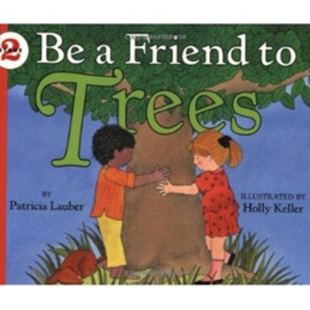 Be A Friend To Trees - 2