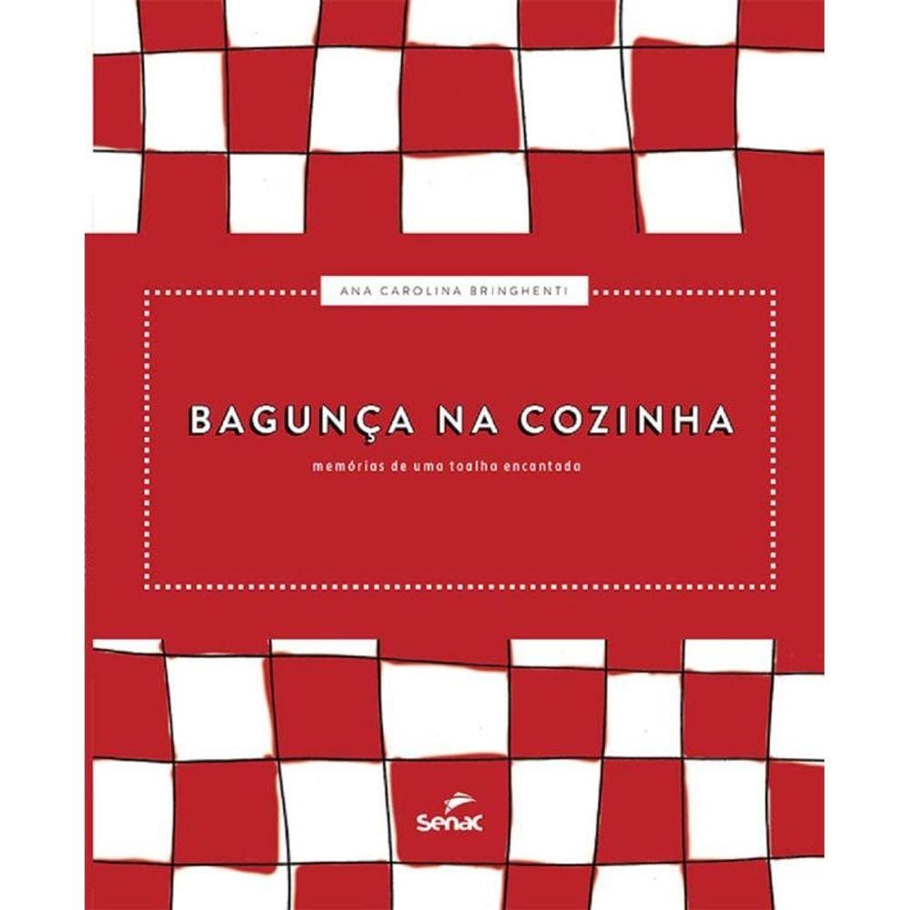Bagunca Na Cozinha - Memorias De Uma Toalha Encantada