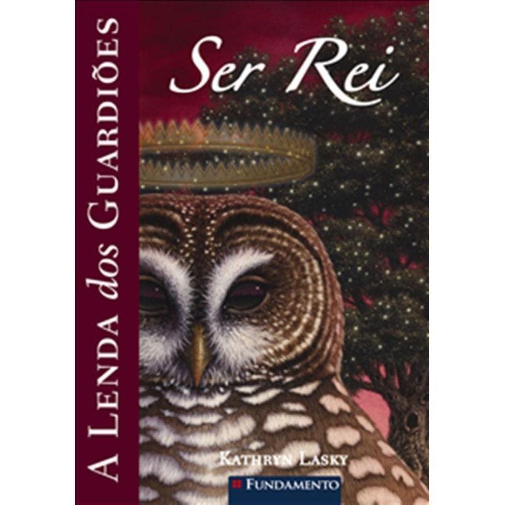 Lenda Dos Guardioes, A - Vol 11 - Ser Rei