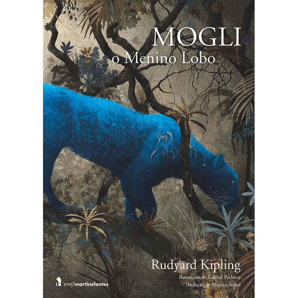 Livro - Mogli: o Menino Lobo - Rudyard Kipling