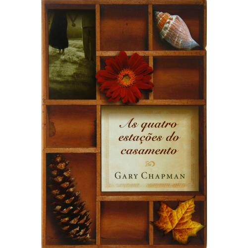imagem-Livro - As Quatro Estações do Casamento - Gary Chapman